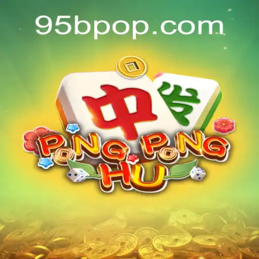 PONGPONGHU: Navigating the Exciting Dynamics of the Game with 95b